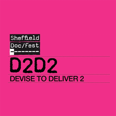 Devise to Deliver with Sheffield Doc/Fest