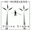 High Drama From HI Wireless